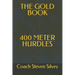 The Gold Book 400 Meter Hurdles