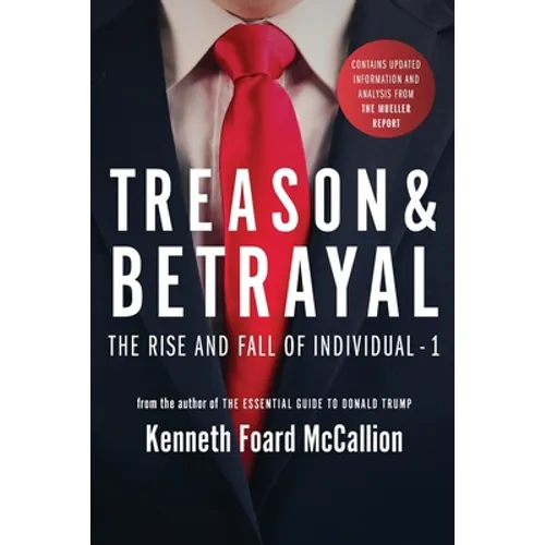 Treason & Betrayal: The Rise and Fall of Individual - 1
