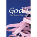 Gods Got Breast Cancer