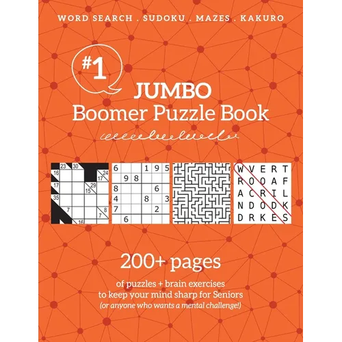 Jumbo Boomer Puzzle Book #1: 200+ pages of puzzles & brain exercises to keep your mind sharp for Seniors