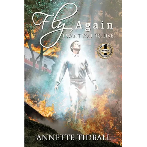 Fly Again: I Want You To Live