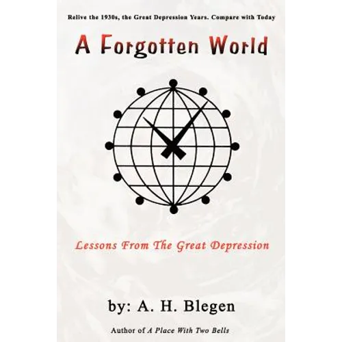 A Forgotten World: Lessons From The Great Depression