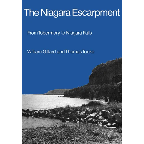 The Niagara Escarpment: From Tobermory to Niagara Falls