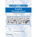 Understanding English Pronunciation - Student Book: An intergrated practice course