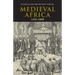 Medieval Africa, 1250 1800