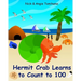 Hermit Crab Learns to Count to 100