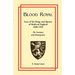Blood Royal: Issue of the Kings and Queens of Medieval 1066-1399: The Normans and Plantagenets