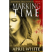 Marking Time: The Immortal Descendants: Book 1