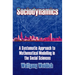 Sociodynamics: A Systematic Approach to Mathematical Modelling in the Social Sciences