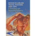 Design in Airline Travel Posters 1920-1970: A Semiology and Sociocultural History