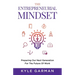 The Entrepreneurial Mindset: Preparing Our Next Generation For The Future of Work