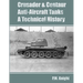 Crusader & Centaur Anti-Aircraft Tanks A Technical History