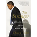 The Stranger: Barack Obama in the White House