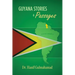 Guyana Stories & Passages