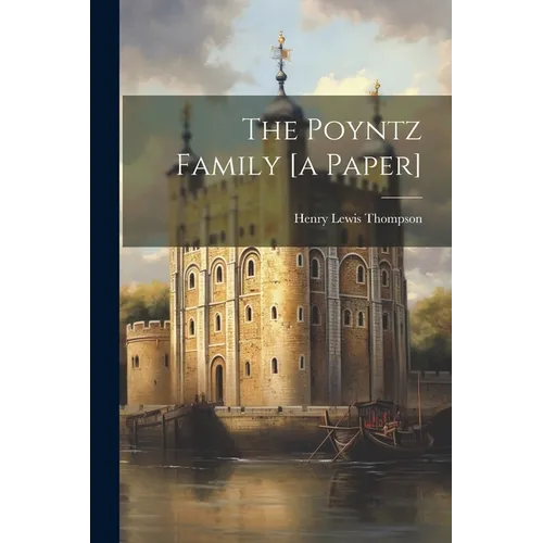 The Poyntz Family [a Paper]