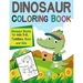 Dinosaur Coloring Book: Dinosaur Books for kids 3-8 Toddliers, Boys and Girls: Dinosaur Coloring Book
