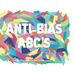 Anti-Bias ABC's