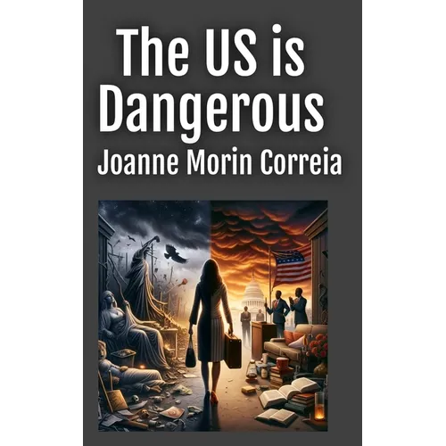 The US is Dangerous for Women: Can We Live Safely as Mothers, Wives, and Business Professionals in a Man's World?