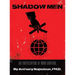 Shadow Men