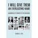 I Will Give Them an Everlasting Name: Jacksonville's Stories of the Holocaust