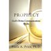 Prophecy: God's Divine Communications Media