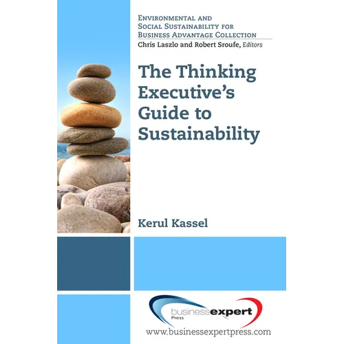 The Thinking Executive's Guide to Sustainability