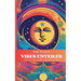 Vibes Unveiled: A groovy tarot guide to finding cool vibes