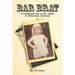Bar Brat: A Childhood Tale of the 1960s in Nederland, Colorado