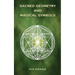 Sacred Geometry and Magical Symbols