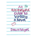 An (Un)helpful Guide to Writing a Novel