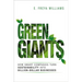 Green Giants: How Smart Companies Turn Sustainability Into Billion-Dollar Businesses