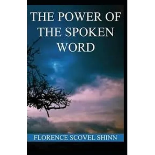 The Power of the Spoken Word illustrated