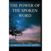 The Power of the Spoken Word illustrated