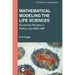 Mathematical Modeling the Life Sciences: Numerical Recipes in Python and Matlab(r)