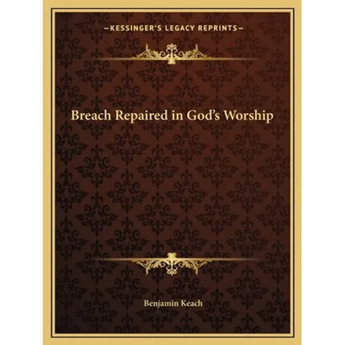 Breach Repaired in God's Worship