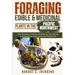 Foraging Edible and Medicinal Plants in the Pacific Northwest: The Ultimate Guide for Identifying, Harvesting, and Preparing Wild Foods and Medicines