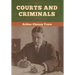 Courts and Criminals