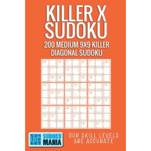 Killer X Sudoku: 200 Medium 9x9 Killer Diagonal Sudoku