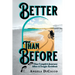 Better Than Before: One Couple's Journey After a Tragic Accident