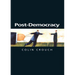 Post-Democracy: A Sociological Introduction