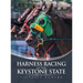 Harness Racing in the Keystone State