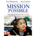 Mission Possible: How the Secrets of the Success Academies Can Work in Any School [With DVD ROM]
