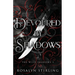 Devoured by Shadows: A Dark Fantasy Romance