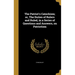 The Patriot's Catechism; or, The Duties of Rulers and Ruled, in a Series of Questions and Answers, on Patriotism