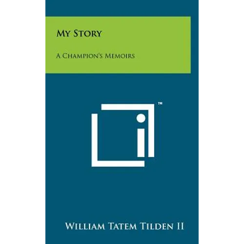 My Story: A Champion's Memoirs
