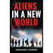 Aliens in a New World
