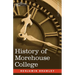History of Morehouse College