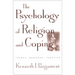 The Psychology of Religion and Coping: Theory, Research, Practice
