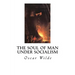 The Soul of Man Under Socialism