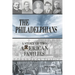 The Philadelphians: A Story of Two American Families